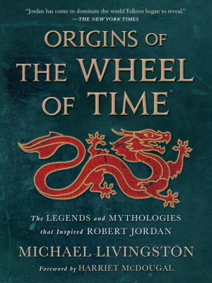 Book cover for Origins of the Wheel of Time by Michael Livingston